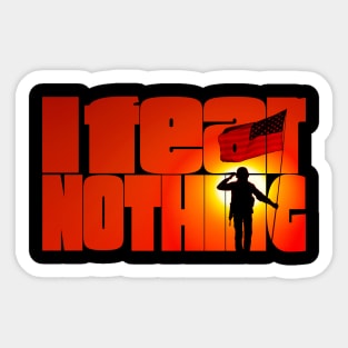 I Fear Nothing American Flag Sticker